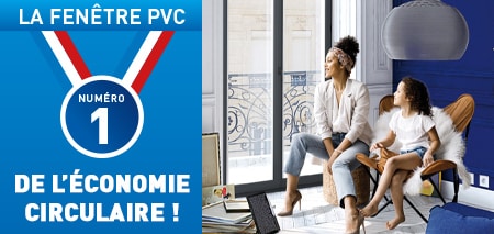 La fenêtre PVC, la plus vertueuse des fenêtres !